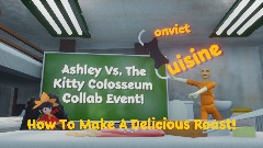 Convict Cuisine - A Feline Entreé (Collab Event) (StankHank)