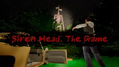 <clue>Siren Head: The Game