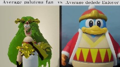 Average palutena Fan VS Average dedede Enjoyer