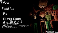 Five Nights At Dirty Dan's Remake