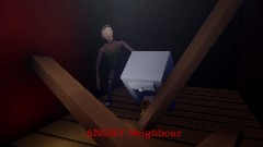 Angry Neighbour Protetype