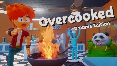 Overcooked!  Dreams Edition