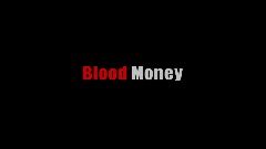 Blood Money