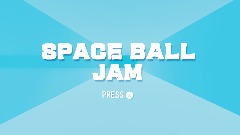 Space Ball Jam