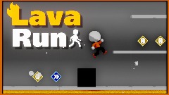 <button="Lava"> Run <uistride>