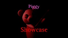 Piggy Showcase