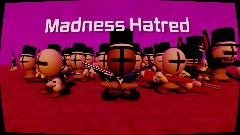 Madness Hatred - The overall redeemed story of Thompson so far
