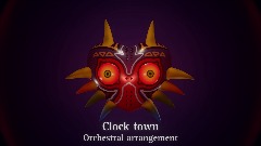 TLoZ : Majora's Mask - Clock town orchestral arrangement