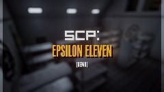 SCP: EPSILON ELEVEN