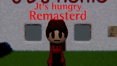 Jt's hungry demo remasterd