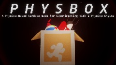PHYSBOX | Experimental Physics Engine Sandbox