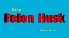 Quest to stop Felon husk