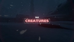 The Creatures (Cancelled)