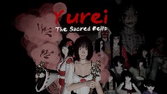 YUREI: The Sacred Bells  [Full Game]        [VR compatible]