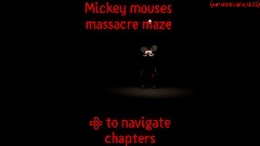 Mickey mouses massacre maze