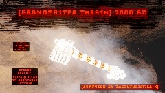 [GRANDMASTER THRASH] [2,000 A.D.] [Pre Release]