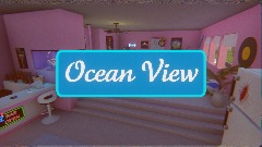 The Ocean View Remake (Day Version)