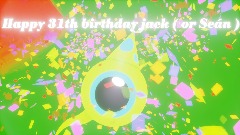 Happy 31th birthday jacksepticeye ( again )