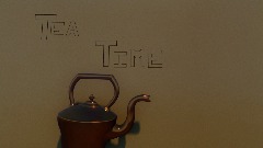 Tea Time! [BETA]