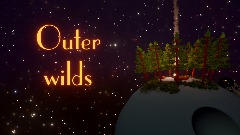 Outer wilds