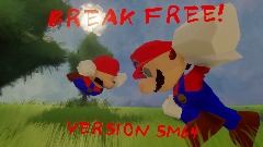 Break Free! (ver. B3313 0.1)