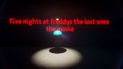 Five nights at freddys the lost ones the movie