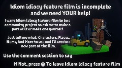 (Invitational) Idiom idiocy feature film