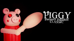 PIGGY Dreams Edition CLASSIC