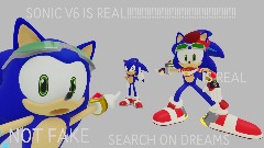 SONIC V6 IS REAL!!!!!!!!!!!!!!!!!!!!!!!!!!!!!!!!!!!!!!!!!!!!!!!