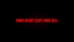 Doom Bunny 2:City From Hell