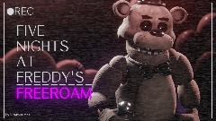 *Five Nights at Freddy's* - <clue>Free Roam