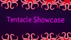 Tentacle Puppet Showcase