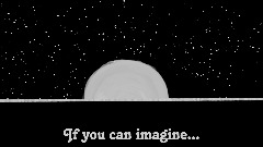 If You Can Imagine (Astronomy Lecture Remix)