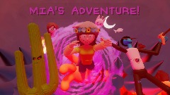 Mia's Adventure!