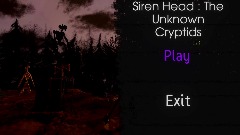 *W.I.P *(DEMO) Siren Head : The Unknown Cryptids