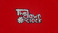 The clown o'clock