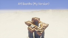 AY| Booths (My Version)