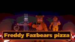Freddy Fazbears Pizzeria (The old location)