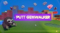 Putt Gemwalker Creation Kit