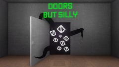 DOORS BUT SILLY (RANDOM GENERATION) (wip)