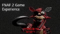 FNAF 2 Game Experience