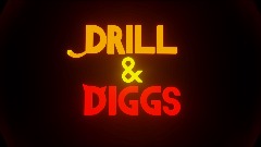 Drill & Diggs Teaser (2022)