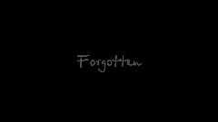Forgotten trailer idk