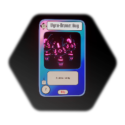 DREAM FIGHTERS - Vyra-Drone: Bug (Ally Card Concept)