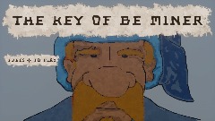 The Key of Be Miner