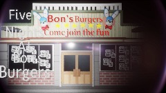 Five Nights at bon's burgers menu