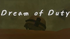 Dream of Duty campaign (DEMO)