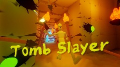 Tomb Slayer