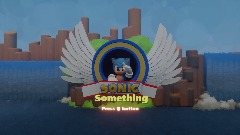 Sonic something?