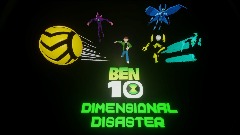 Ben 10 Dimensional Disaster Test Scene